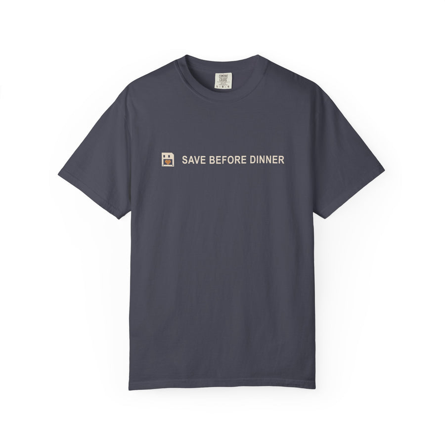SAVE BEFORE DINNER — The Save Point Tee